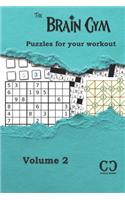 Brain Gym - Volume 2: Puzzles for your workout