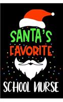 Santa's Favorite School Nurse: Christmas Notebook, Shopping List, Holiday Season Planner, Party Organizer, Address Book, Greeting Card Tracker For School Nurses