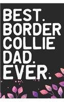 Best Border Collie Dad Ever