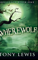 Wherewolf (Skullenia Book 1)