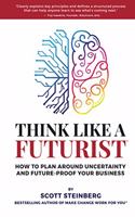 Think Like a Futurist