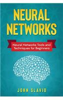 Neural Networks: Neural Networks Tools and Techniques for Beginners