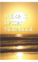 Make It Better