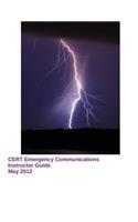 CERT Emergency Communications -- Instructor Guide