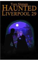 Haunted Liverpool 29