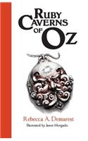 Ruby Caverns of Oz