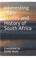 Interesting Place Names and History of South Africa