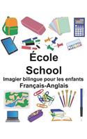 Français-Anglais École/School Imagier bilingue pour les enfants: (Freebilingualbooks.com)