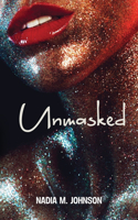 Unmasked