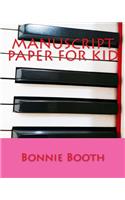 Manuscript Paper For Kid