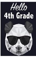 Hello 4th Grade: School Notebook For Kids 8.5 x 11, 120 Page Blank Lined School Notebook