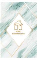 HOME Maintenance log