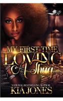 My First Time Loving a Thug