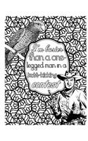 I'm Busier Than a One Legged Man in a Butt-Kicking Contest