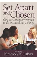 Set Apart and Chosen