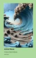 Infinite Waves