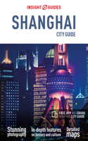 Insight Guides City Guide Shanghai (Travel Guide with Free Ebook)