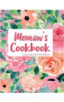 Memaw's Cookbook Coral and Teal Floral Edition