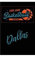 Live Love Basketball Forever Dallas