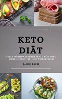 Keto Diät (Keto Diet German Edition)