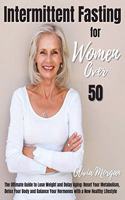 Intermittent Fasting for Women Over 50