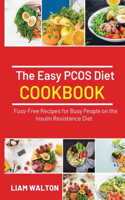 The Easy PCOS Diet Cookbook
