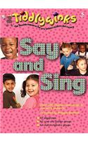 Say and Sing