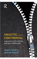 Analytic Versus Continental: Arguments on the Methods and Value of Philosophy