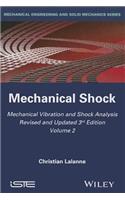 Mechanical Vibration and Shock Analysis, Mechanical Shock