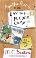 Agatha Raisin and the Day the Floods Came: (Agatha Raisin)