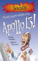 Na Heitil Chuig an Ngealach Ar an Apollo 13!