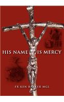His Name Is Mercy