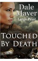 Touched by Death