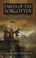 Fables of the Forgotten (The Complete Story)