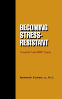 Becoming Stress-resistant through the Project SMART Program