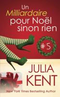 Un milliardaire pour noel sinon rien, tome 5