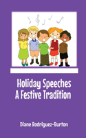 Holiday Speeches A Festive Tradition