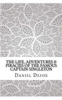 The Life, Adventures & Piracies of the Famous Captain Singleton