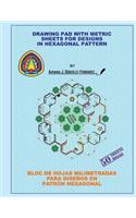 Drawing Pad with Metric Sheets for Designs in Hexagonal Pattern
