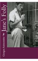 Jane's Folly