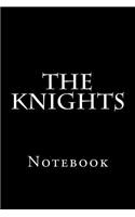 The Knights: Notebook