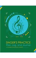 Singers Practice Plan, Log, and Journal