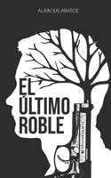 El ultimo roble