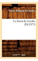 Faust de Goethe (Éd.1875)