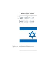 L'avenir de Jérusalem