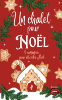 chalet pour Noël: 9 romances pour attendre Noël