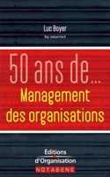 50 ans de management des organisations