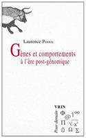 Genes Et Comportements a l'Ere Post-Genomique