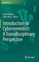 Introduction to Cybersemiotics: A Transdisciplinary Perspective
