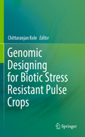 Genomic Designing for Biotic Stress Resistant Pulse Crops